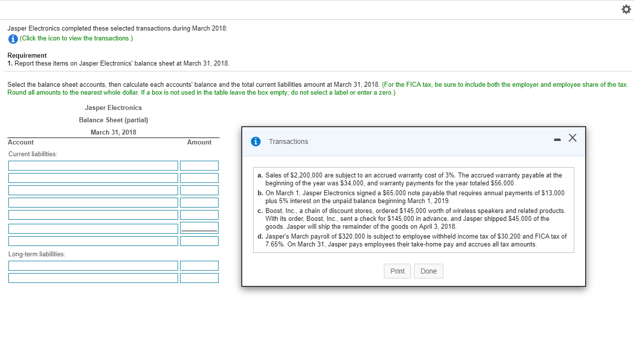 Jasper Electronics completed these selected transactions during March 2018: (Click the