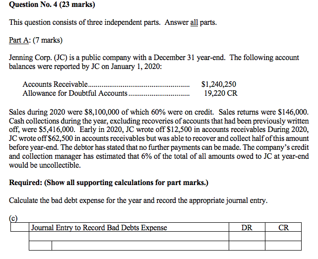  Question No. 4 (23 marks) This question consists of three independent