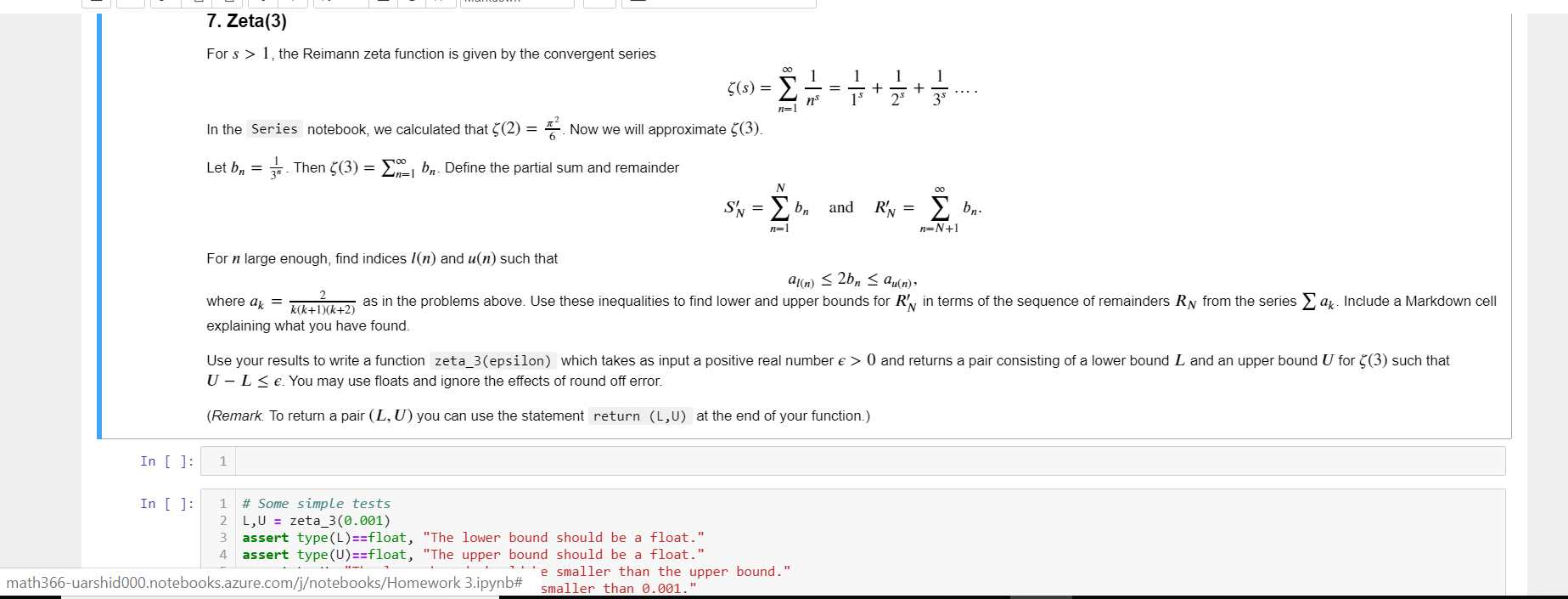 please answer in python 7. Zeta(3) Fors > 1, the Reimann