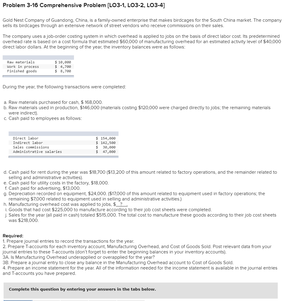  Problem 3-16 Comprehensive Problem [LO3-1, LO3-2, LO3-4] Gold Nest Company of