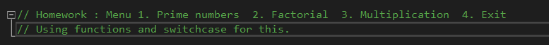  G// Homework: Menu 1. Prime numbers 2. Factorial 3. Multiplication 4.