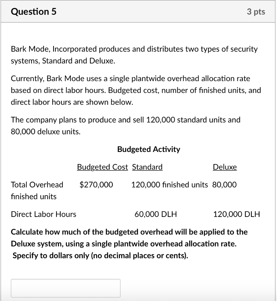 distributes two types of security systems, Standard and Deluxe. Currently, Bark Mode
