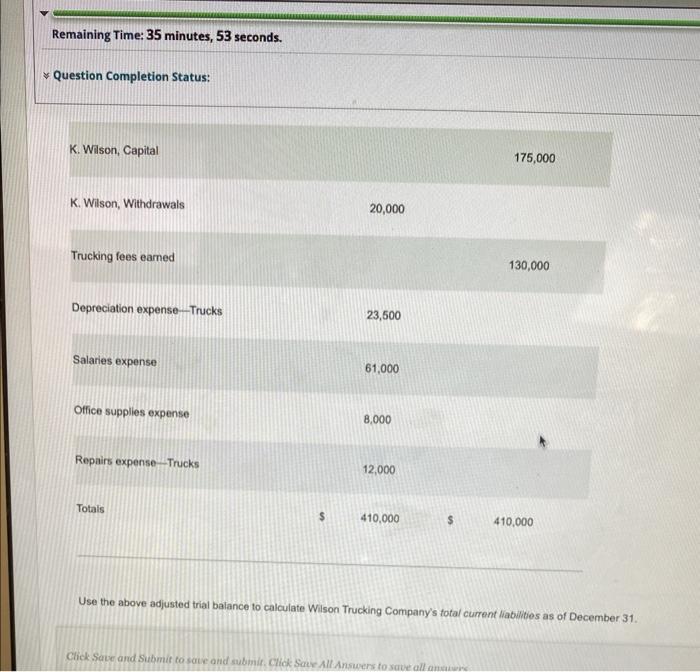 to calculate Wison Trucking Company's total current liabilitios as of December 31
