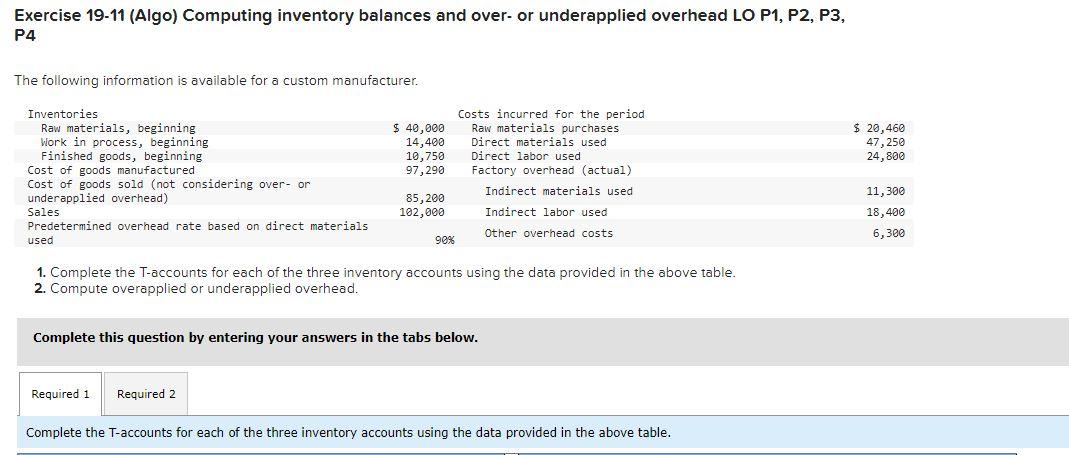 Exercise 1911 (Algo) Computing inventory balances and over- or underapplied overhead