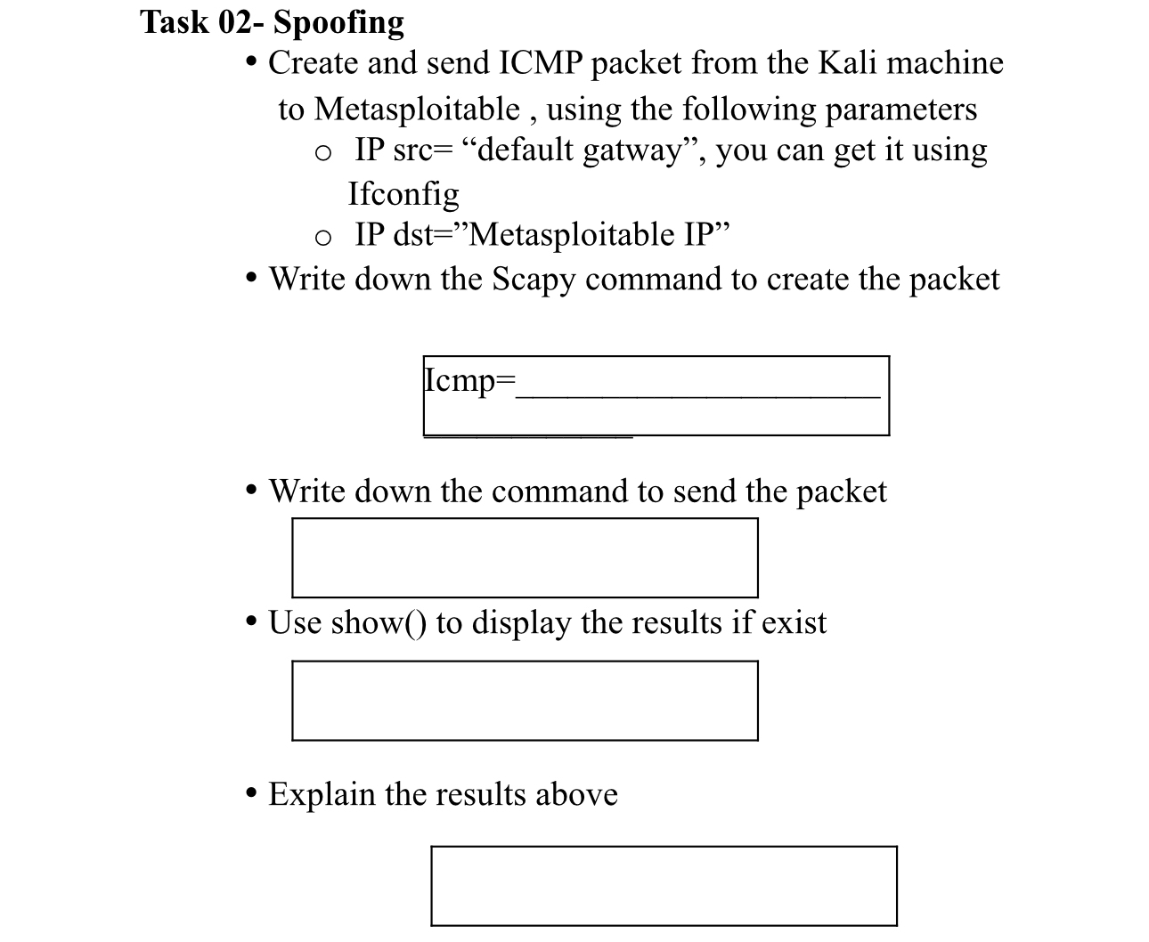  Task 02- Spoofing Create and send ICMP packet from the Kali