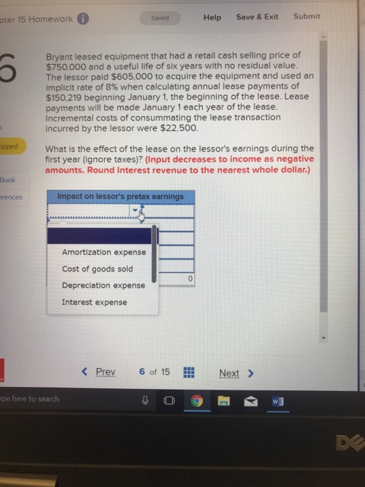  pter 15 Homework Help Save & Exit Submit Saved Bryant leased