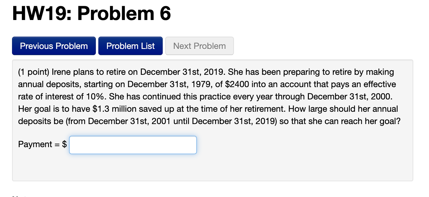 I am very lost. Please help. (1 point) Irene plans to retire