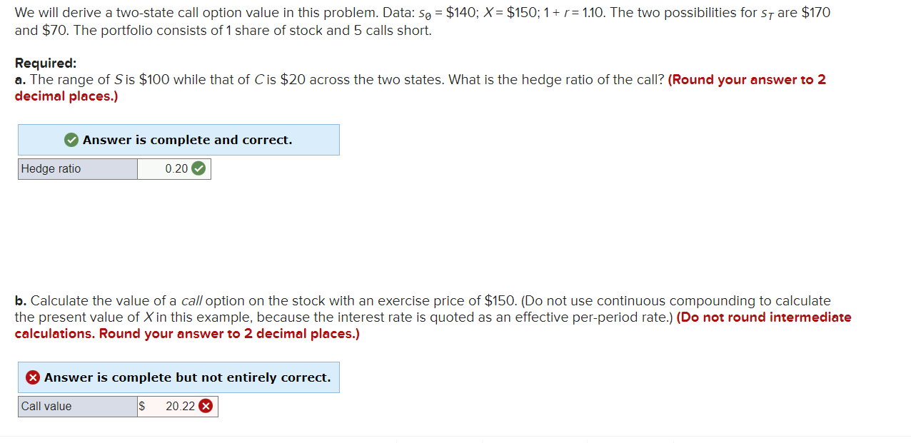 We will derive a two-state call option value in this problem.