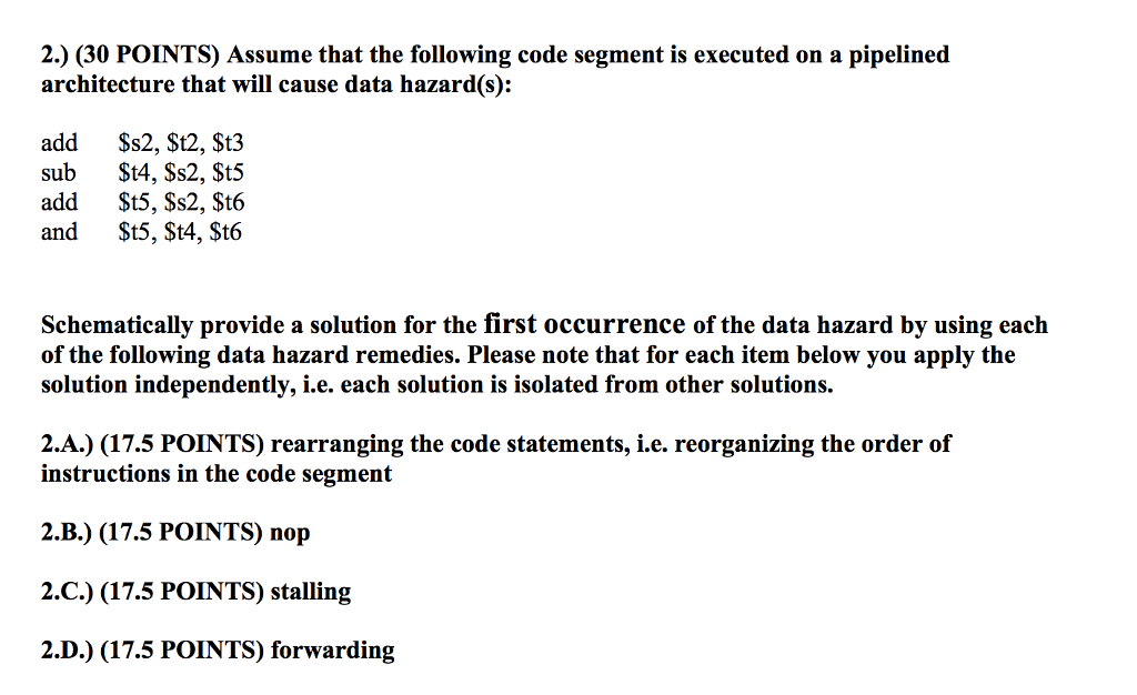  2.) (30 POINTS) Assume that the following code segment is executed
