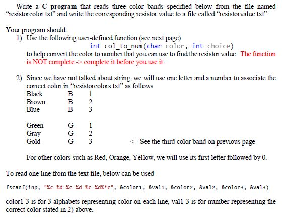  Wnte a C program that reads three color bands specified below