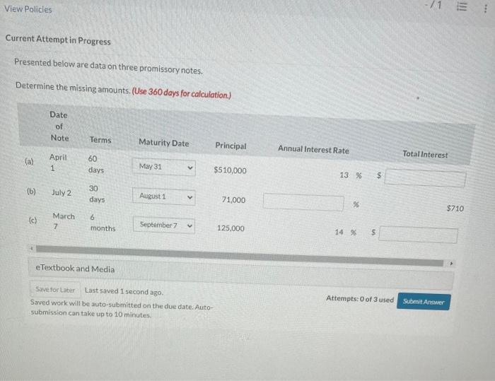  Current Attempt in Progress Presented below are data on three promissory