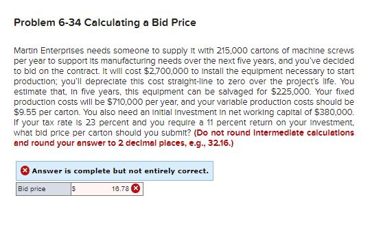  Problem 6-34 Calculating a Bid Price Martin Enterprises needs someone to
