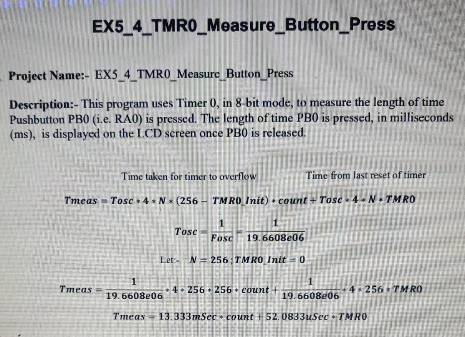  Description:- This program uses Timer 0 , in 8-bit mode, to