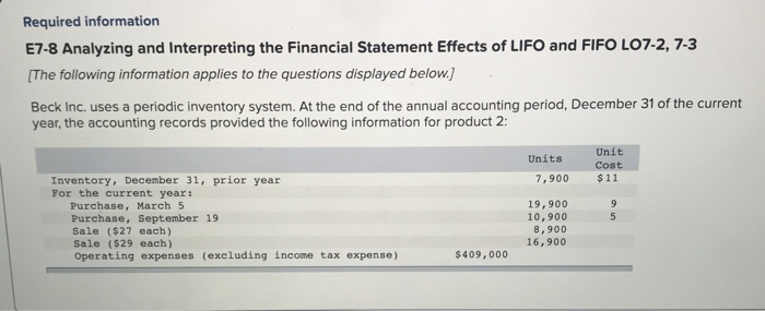  Required information E7-8 Analyzing and Interpreting the Financial Statement Effects of