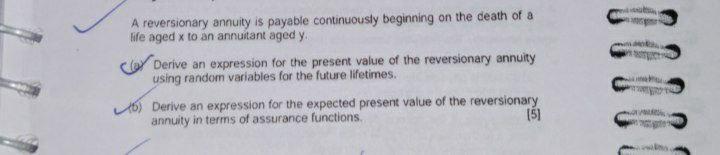 Please do it fast. It's actuarial science so don't joke A reversionary