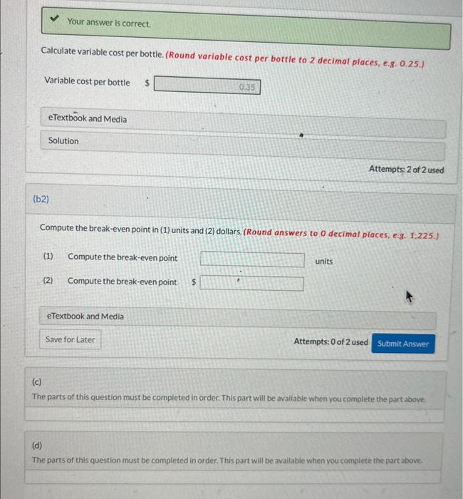  Calculate variable cost per bottle. (Round variable cost per bottle to