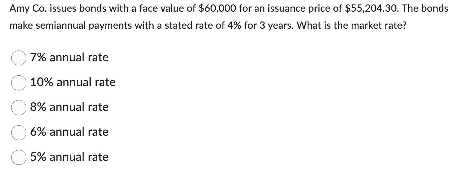  Amy Co. issues bonds with a face value of $60,000 for