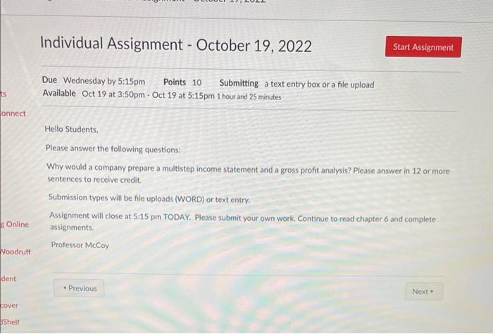  Hello Students, Please answer the following questions: Why would a company
