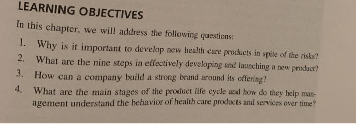  please answer all LEARNING OBJECTIVES In this chapter, we will address