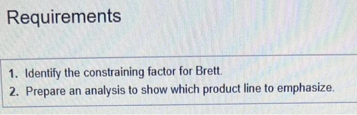  3.1- need help understanding Requirements 1. Identify the constraining factor for