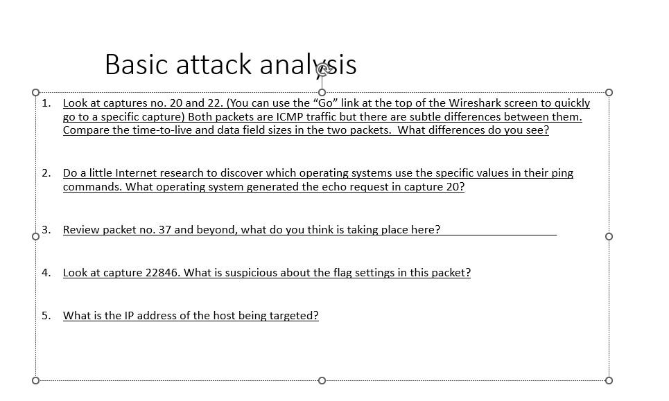 Basic attack analiossis 1. Look at captures no. 20 and 22.