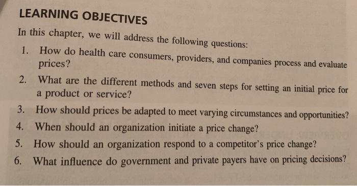 please answer all LEARNING OBJECTIVES In this chapter, we will address the