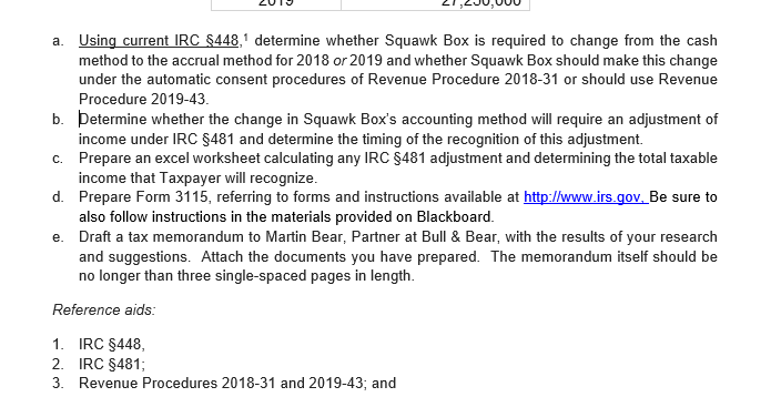 to change from the cash method to the accrual method for 2018