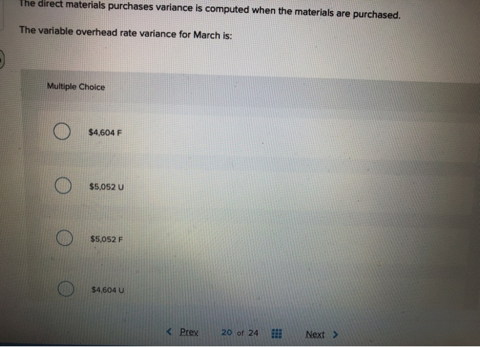 manufactures a single product in which variable manufacturing overhead is assigned on