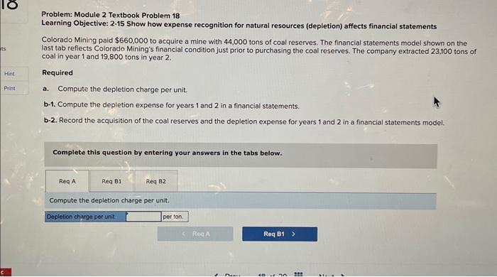  Problem: Module 2 Textbook Problem 18 Learning Objective: 2-15 Show how