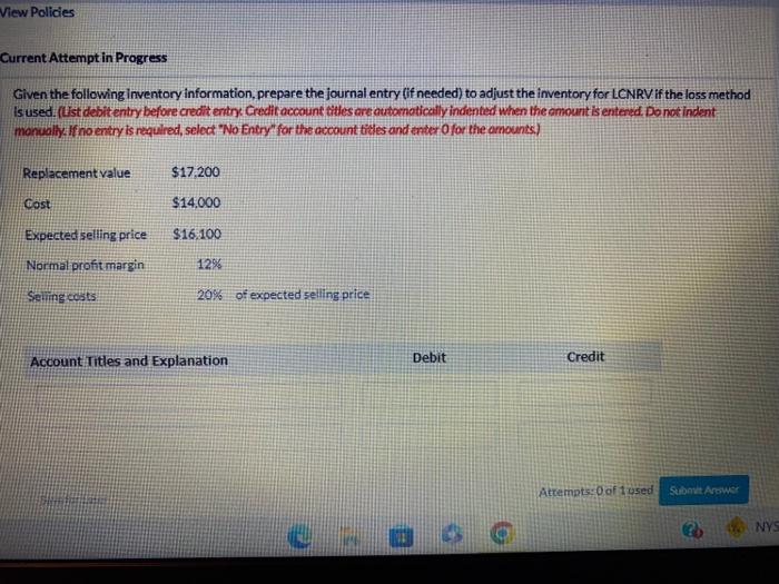  Current Attempt in Progress Given the following inventory information, prepare the