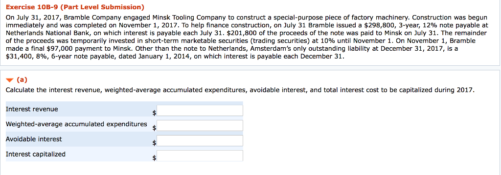  Exercise 10B-9 (Part Level Submission) on July 31, 2017, Bramble Company