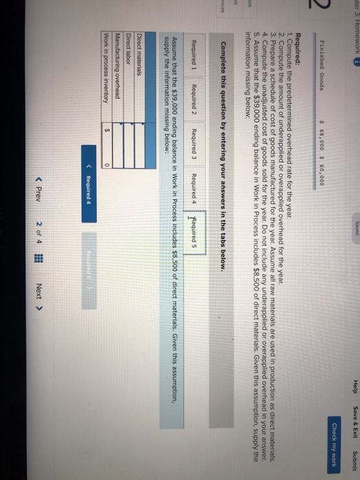 to be used in production. The company has provided the following data