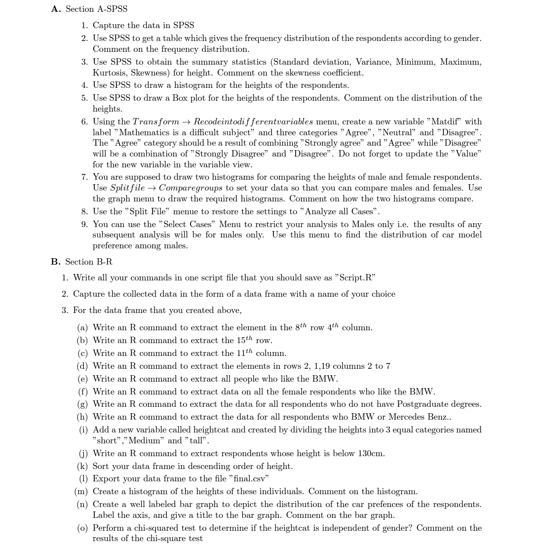 A. Section A-SPSS Capture the data in SPSS Use SPSS to