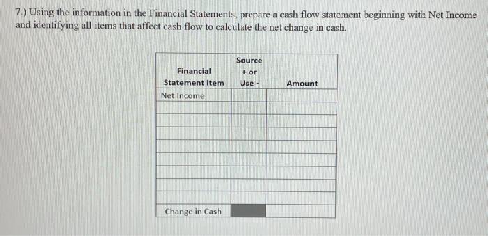  Please show how answers were found 7.) Using the information in