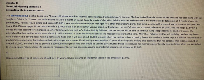  Chapter 8 Financial Planning Exercise 2 Estimating life insurance needs Use
