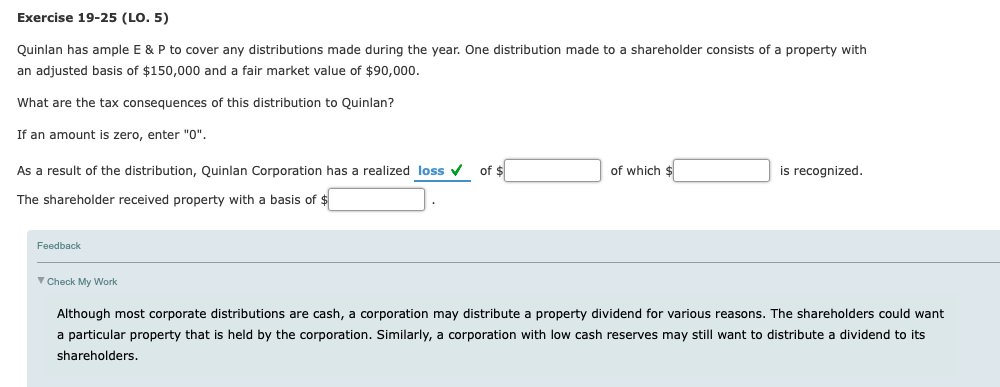  Exercise 19-25 (LO. 5) Quinlan has ample E & P to