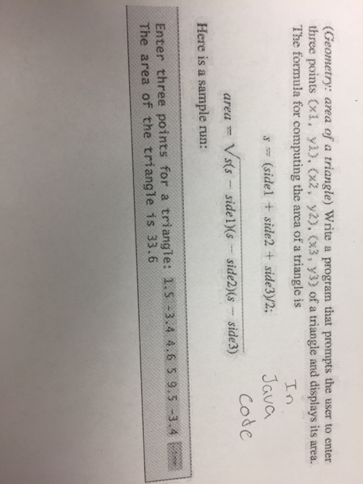  (Geometry: area of a triangle) Write a program that prompts the