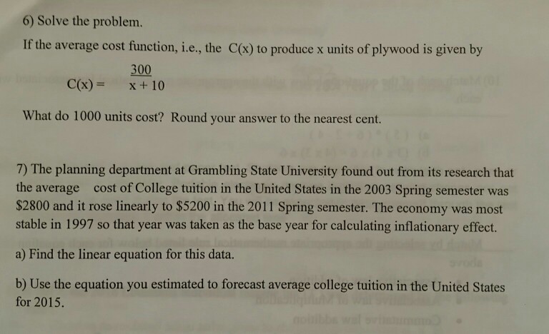  Solve the problem. If the average cost function, i.e., the C(x)