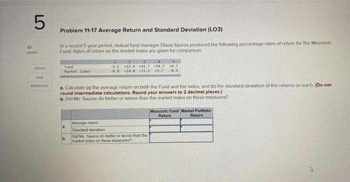  5 Problem 11-17 Average Return and Standard Deviation (LO3) 10 points