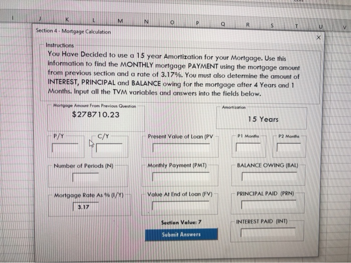  Section 4 - Mortgage Calculation Instructions You Have Decided to use