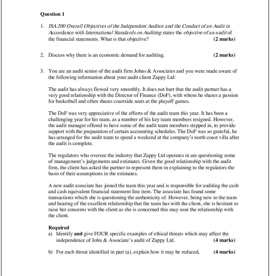  Help me quick plas Question 1 1. ISA 200 Overall Objectives