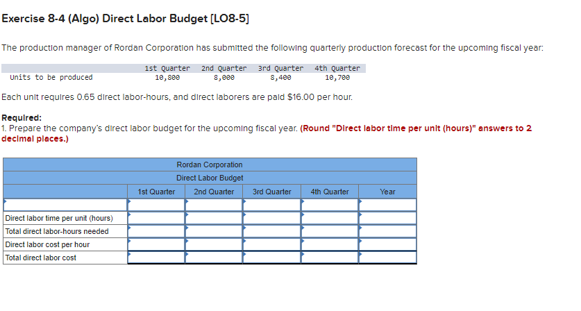 please answer. I will give a good rate Exercise 8-4 (Algo) Direct