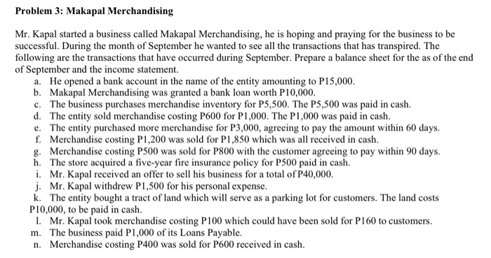  complete analysis, balance sheet, and income statement only Problem 3: Makapal
