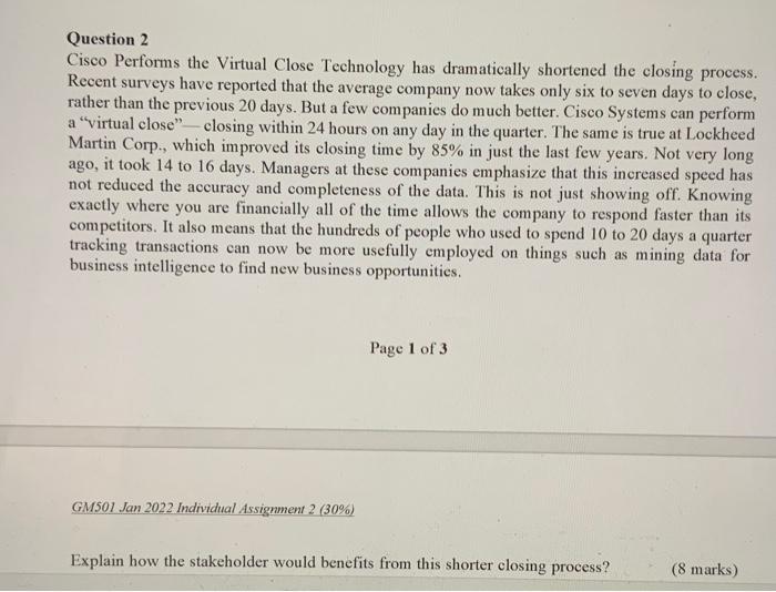  Question 2 Cisco Performs the Virtual Close Technology has dramatically shortened