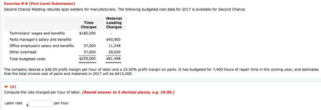 B. MATERIAL LOADING PERCENTAGE C. TOTAL ESTIMATED BILL Exercise 8-8 (Part Level