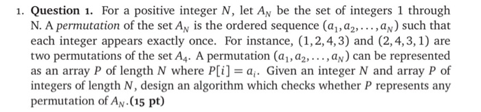  1. Question 1. For a positive integer N, let An be
