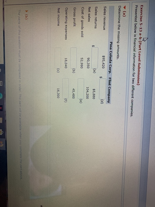  Exercise 5-13 a-b (Part Level Submission) Presented below is financial information
