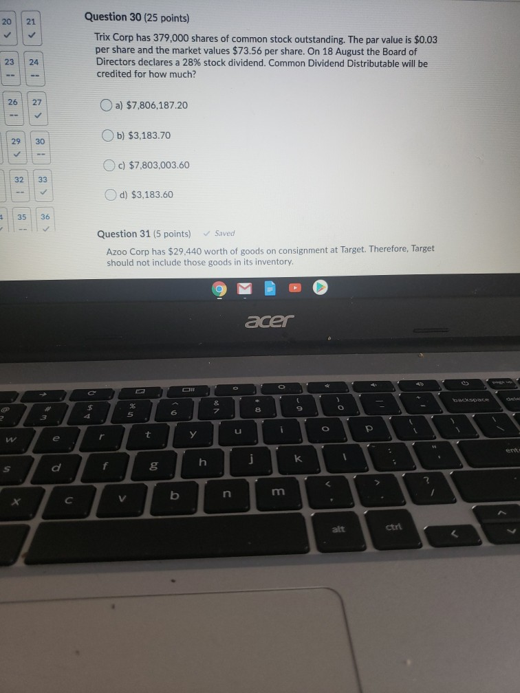 20 21 Question 30 (25 points) Trix Corp has 379,000 shares