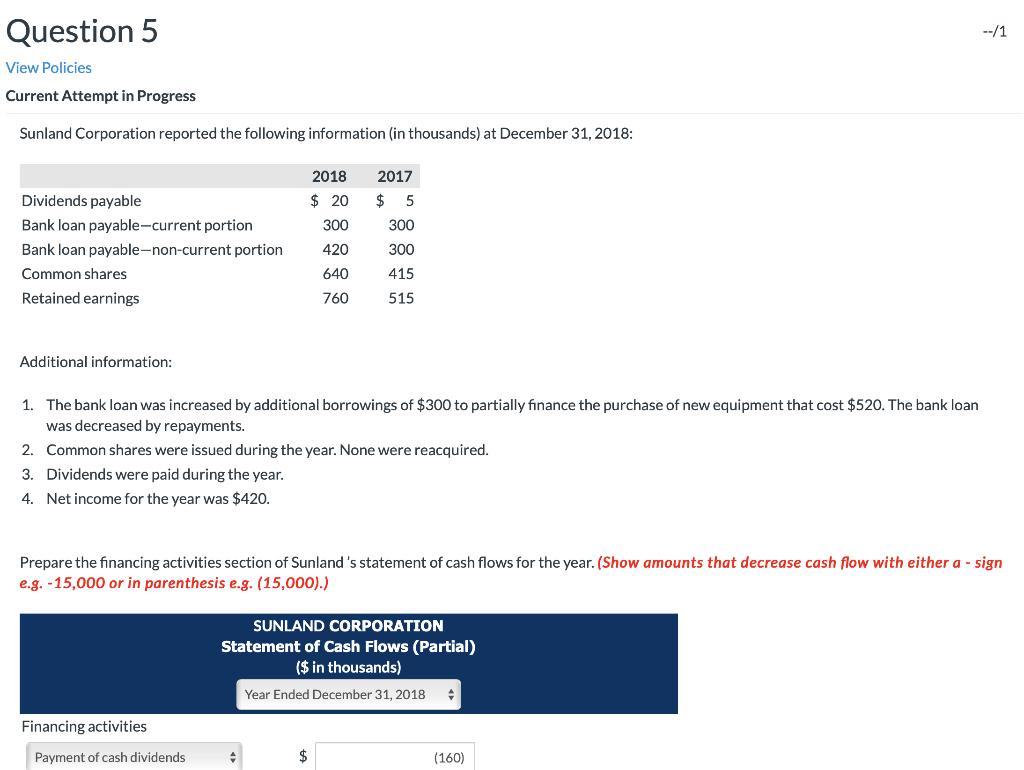 Question 5 --/1 View Policies Current Attempt in Progress Sunland Corporation