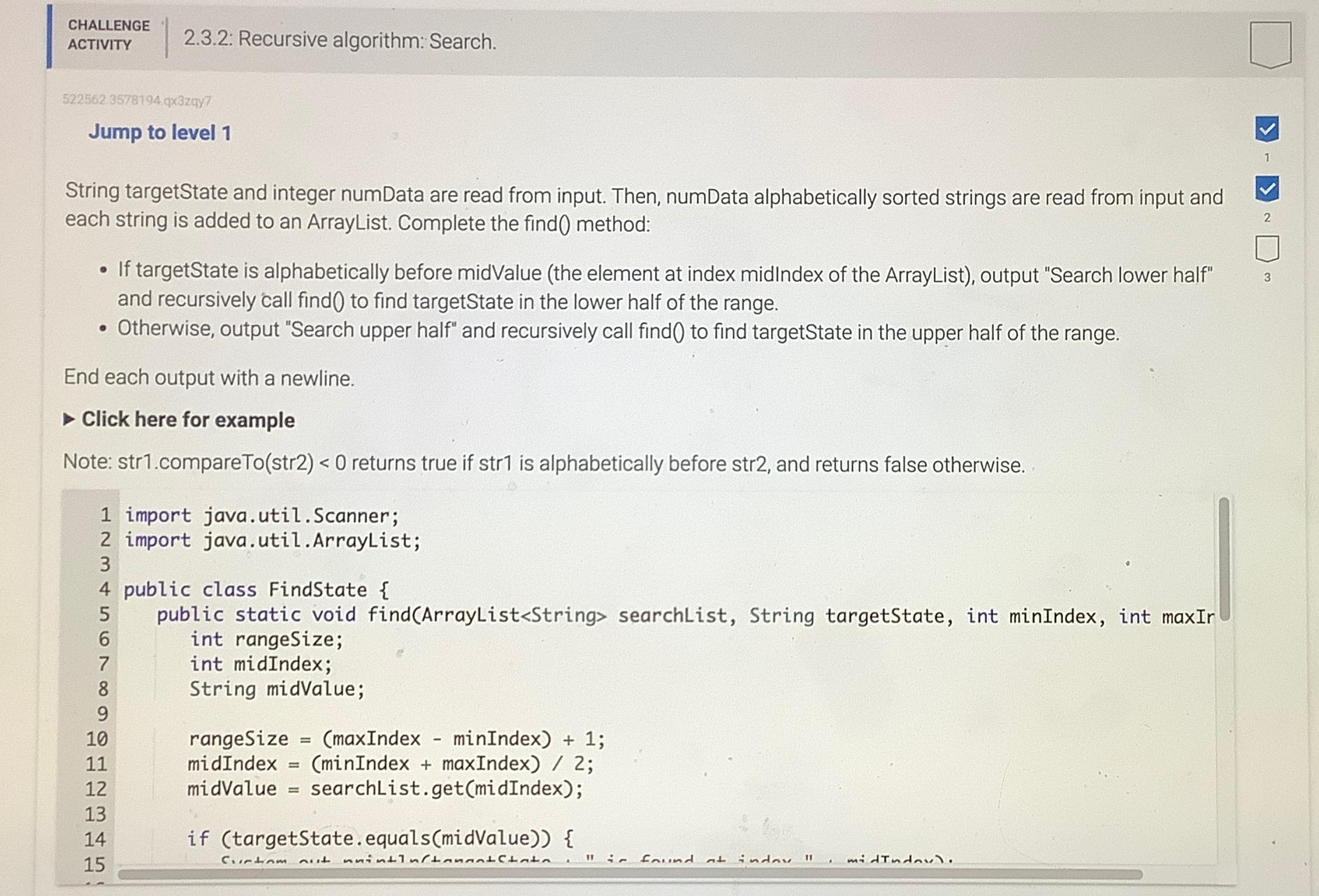  CHALLENGE ACTIVITY 2.3.2: Recursive algorithm: Search. 522562.3578194.4329y7 Jump to level 1